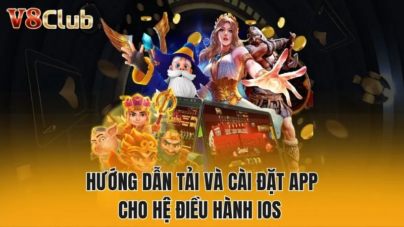 Hướng dẫn tải và cài đặt app cho hệ điều hành IOS