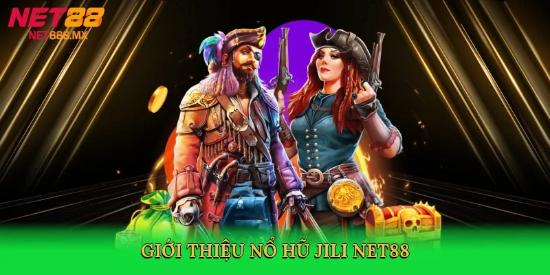 gioi-thieu-no-hu-jili-net88-2